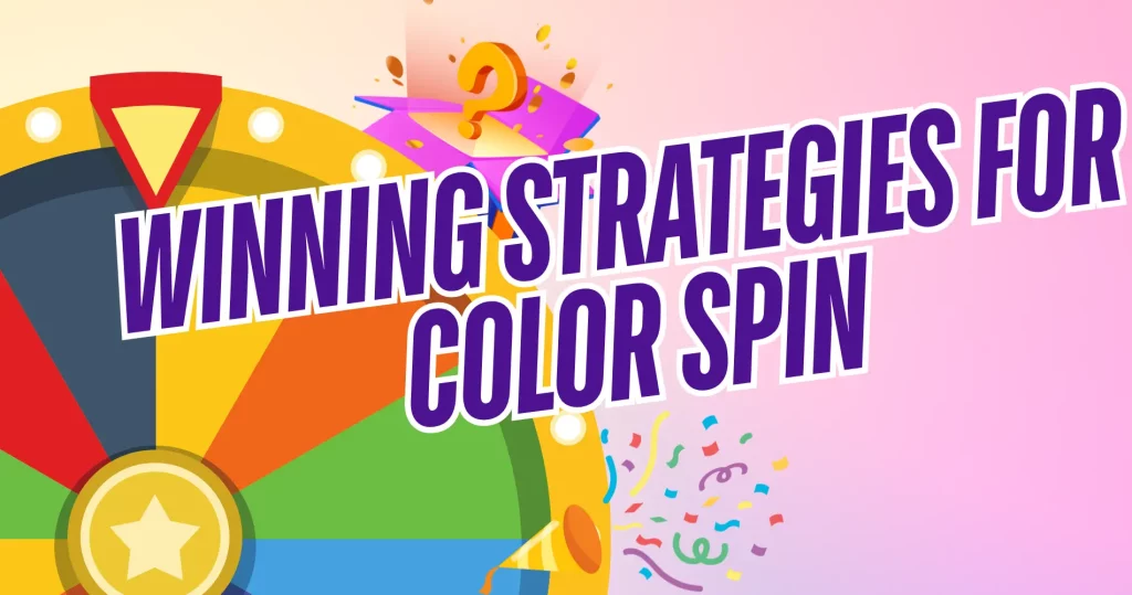 Winning Strategies for Color Spin