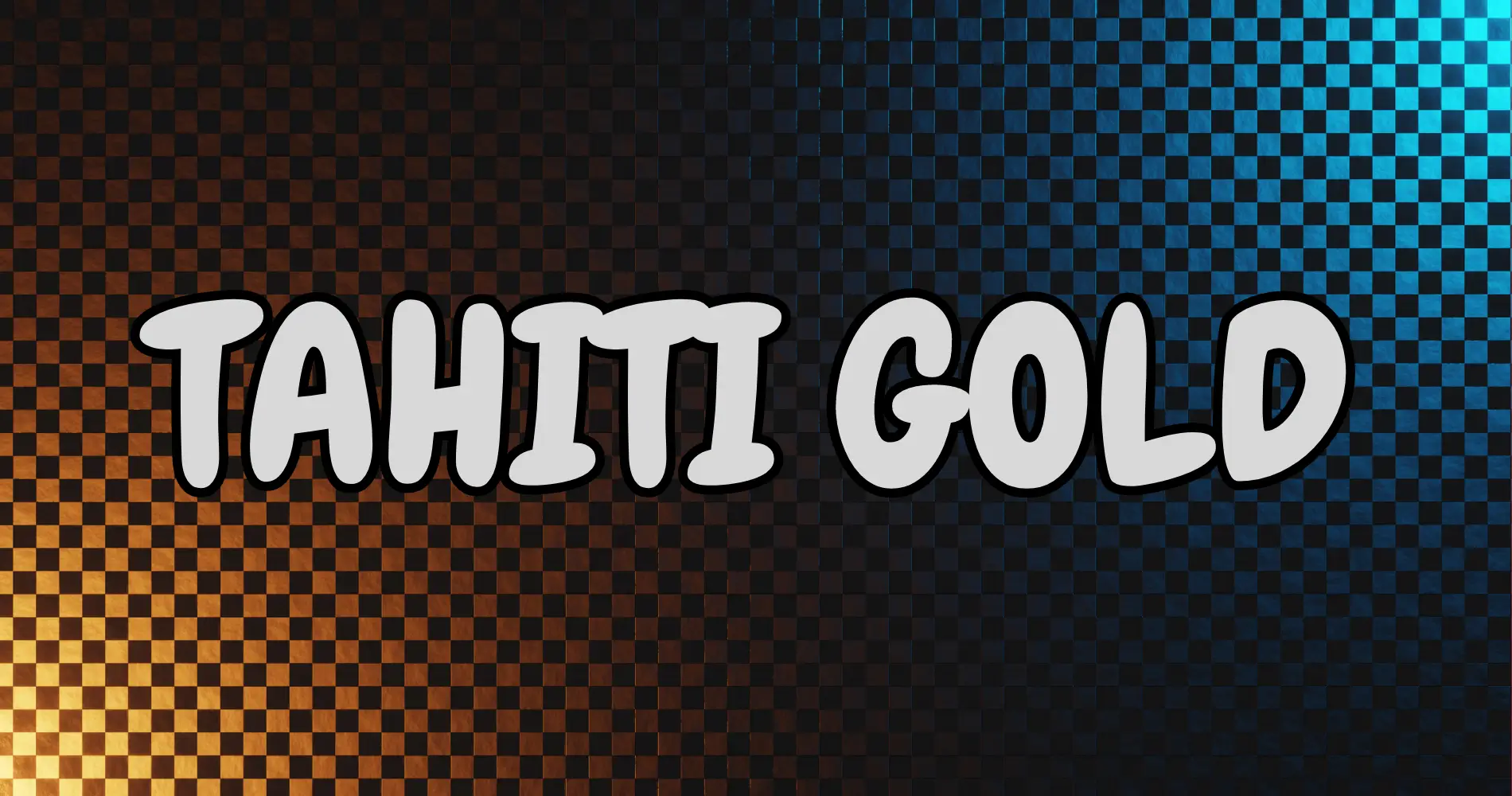 Tahiti Gold