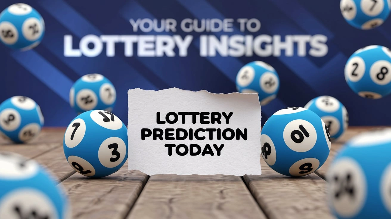 Lottery Prediction Today